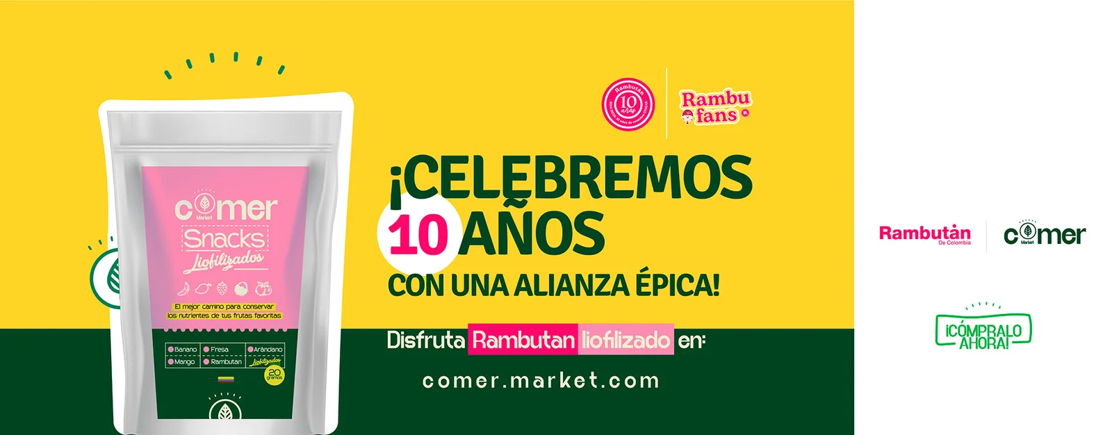 10 años celebrando con Rambután liofilizado